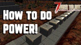 How to do Power in 7 Days to Die | Alpha 19