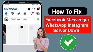 How To Facebook | Messenger | whatsapp | Instagram not working  problem server down today 2024