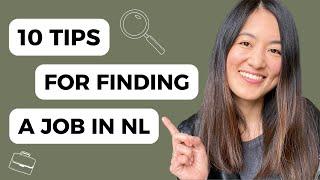 HOW TO FIND A JOB IN THE NETHERLANDS | 10 tips from a non-Dutch speaking expat in Amsterdam