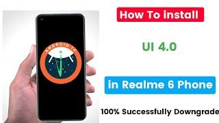 how to install realme ui 4.0 in realme 6 | realme 6 ui 4.0 install kaise kare