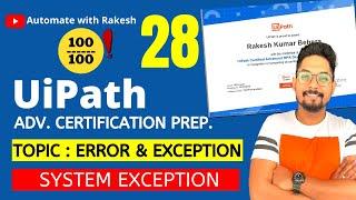 UiPath Advance Certification | Topic 28 UiPath ERROR & EXCEPTION HANDLING | UIPATH SYSTEM EXCEPTION