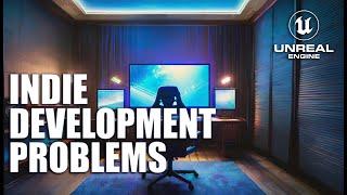 Indie Game Development Problems For Unreal Engine 5