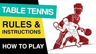  Rules of Table Tennis : How to Play Table Tennis Or Ping Pong  : Table Tennis Rules EXPLAINED