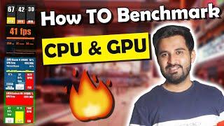 How I Benchmark CPU & Graphics Card