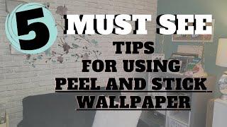 THE BEST Tips and Hacks to Put Up Peel and Stick Wallpaper
