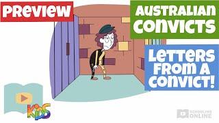 Australian Convict History - Letters From a Convict - Schooling Online Kids Lesson Preview