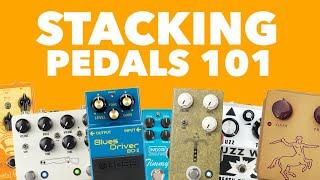 How to Stack Guitar Pedals