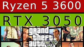 GeForce RTX 3050 -- AMD Ryzen 5 3600 -- Grand Theft Auto GTA V FPS Test