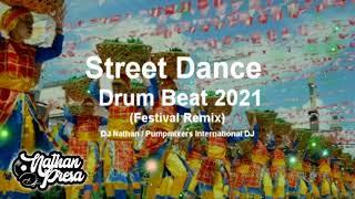 Street Dance Drum Beat 2021 (Festival Remix)