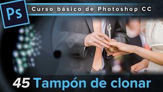 45. Herramienta Tampón de clonar (Curso básico de Photoshop CC)