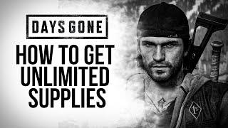 DAYS GONE HOW TO GET UNLIMITED SUPPLIES