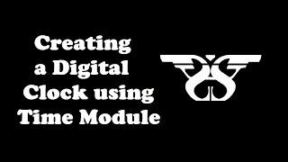 72. Creating a Digital Clock in Python with Code || TIme Module, Tkinter Module Programming Tutorial
