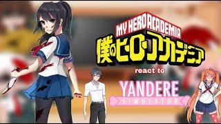 || some of class 1a react to Yandere Simulator ||