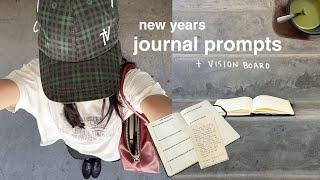 JOURNAL WITH ME | New year journal prompts, vision board and affirmations to start 2025 right ️