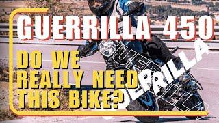 Is the Guerrilla 450 a little bit boring?