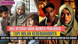 AKU DITUDUH ANAK WANITA PENGHIBUR, TAPI INILAH KEBENARANNYA ~ CERITA DRAMA KEHIDUPAN