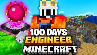 I Survived 100 Days as an ENGINEER In Minecraft...