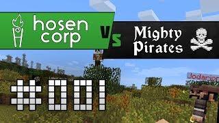 Mighty Pirates vs Hosencorp - #001 - Tödlicher Beginn