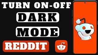 How To Turn On/Off Dark Mode On Reddit