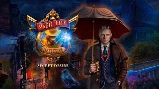 Magic City Detective 2: Secret Desire Full Walkthrough