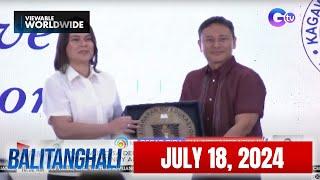 Balitanghali Express: July 18, 2024