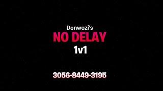 No Delay 1v1 by Donwozi