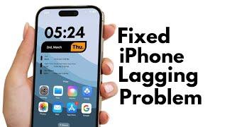 Fix iPhone Lag Problem On iPhone X'11'12'13'14 Series ! iPhone Is Lagging Afyer Update ios 16.6