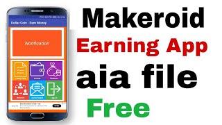 Makeroid New High Quality Earning App Aia File Free | aia file