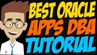 Best Oracle Apps DBA Tutorial