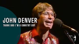 John Denver - Thank God I'm A Country Boy (From "Around The World Live" DVD)