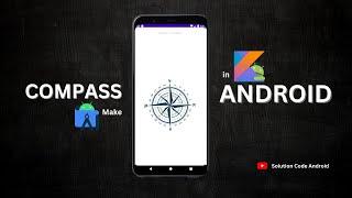 Compass in android. #SolutionCodeAndroid #androidstudio  how to android kotlin compass #kotlin