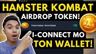 HAMSTER KOMBAT AIRDROP! HOW TO CONNECT TON WALLET IN HAMSTER KOMBAT? HAMSTER WITHDRAWAL
