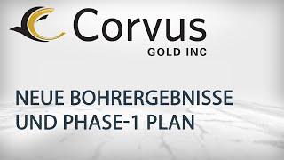 Corvus Gold: Update zu den Bohrergebnissen bei Mother Lode und neuer Phase-1 Plan