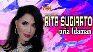 Rita Sugiarto - Pria Idaman - Lagu Dangdut Hits Sepanjang Masa
