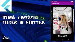 Using Carousel Layout in flutter.|How to render sliding images in flutter.