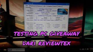 testing pc giveaway dari @reviewtex