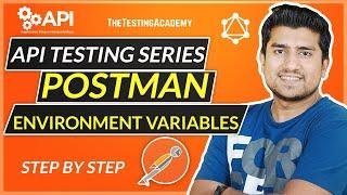 Postman Environment Variables: API Testing using Postman - (Part 4)