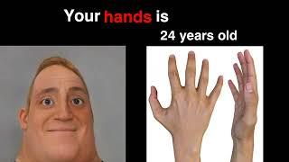 Mr. Incredible becoming old (Your hands is)