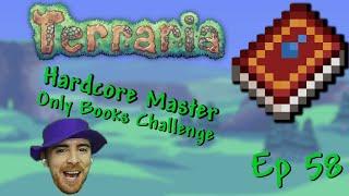 Where Book? - Terraria Hardcore MasterMode Book Only Challenge Drunk Seed - Ep 58