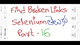 How to find Broken Links in a webpage using selenium in Telugu by Kotha Abhishek