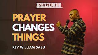 Prayer Changes Things - The Name It Claim It Take It Service, Saturday 03rd August 2024