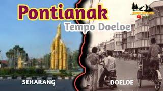 [ DOK ] PONTIANAK TEMPO DULU