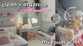 CLEAN AND ORGANISE MY ROOM W ME + mini room tour!