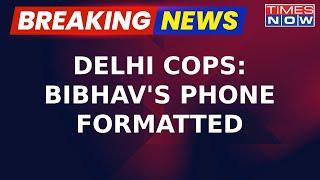 Bibhav Kumar Sent to 5-Day Custody; Delhi Police Report Missing CCTV Footage & Formatted Phone