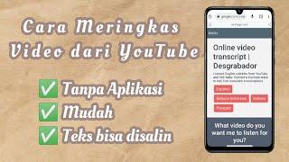 Cara Mudah Meringkas Video Dari YouTube Tanpa Melihat Video YouTube