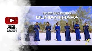 Duniani Hapa - TUCASA MUHAS (Official 4K Video)