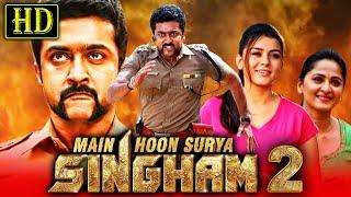Main Hoon Surya Singham 2 (HD) Blockbuster Hindi Dubbed Movie | Suriya, Anushka Shetty, Hansika