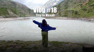 Trip to Manali | Day 1 | Vlog #18