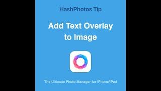 HashPhotos Tip - Add Text Overlay to Image