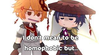 I don't mean to be homophobic but... (Genshin Impact Gacha Club) (a bit of Chili/ZhongChi)